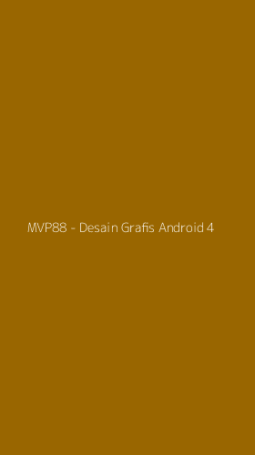 Tampilan Antarmuka Aplikasi MVP88 - Desain Grafis Android - 4