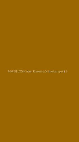Tampilan Antarmuka Aplikasi Mvp99 Login Agen Roulette Online Uang Asli - 3