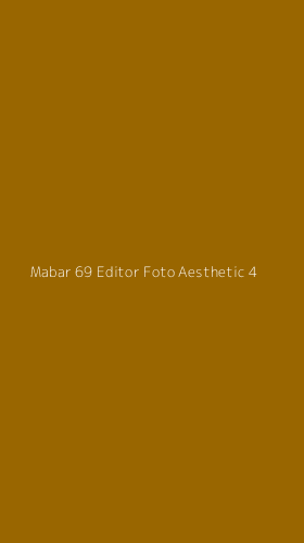 Tampilan Antarmuka Aplikasi Mabar 69 Editor Foto Aesthetic - 4