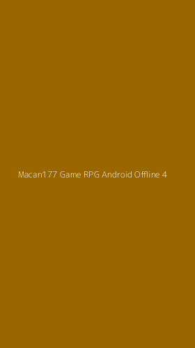 Tampilan Antarmuka Aplikasi Macan177 Game Rpg Android Offline - 4