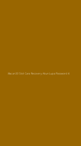 Tampilan Antarmuka Aplikasi Macan33 Slot Cara Recovery Akun Lupa Password - 4