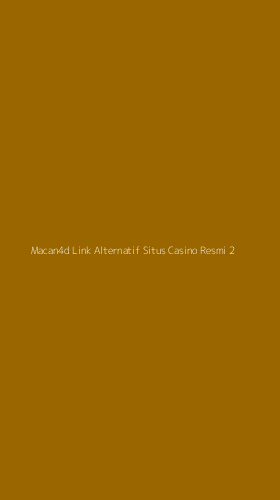 Tampilan Antarmuka Aplikasi Macan4d Link Alternatif Situs Casino Resmi - 2