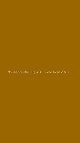 Tampilan Antarmuka Aplikasi Macanmpo Daftar Login Slot Gacor Tanpa Vpn - 3