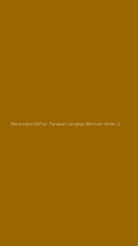 Tampilan Antarmuka Aplikasi Macanmpo Daftar Panduan Lengkap Bermain Aman - 2