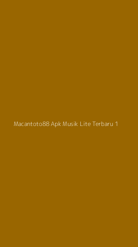 Tampilan Antarmuka Aplikasi Macantoto88 Apk Musik Lite Terbaru - 1
