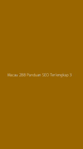 Tampilan Antarmuka Aplikasi Macau 288 Panduan Seo Terlengkap - 3