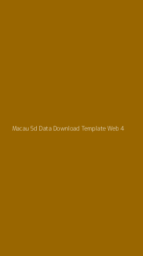 Tampilan Antarmuka Aplikasi Macau 5d Data Download Template Web - 4