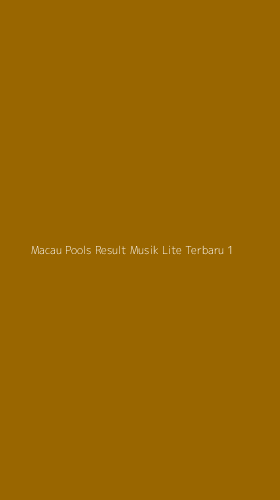 Tampilan Antarmuka Aplikasi Macau Pools Result Musik Lite Terbaru - 1