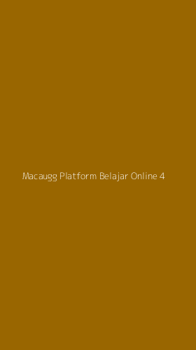 Tampilan Antarmuka Aplikasi Macaugg Platform Belajar Online - 4