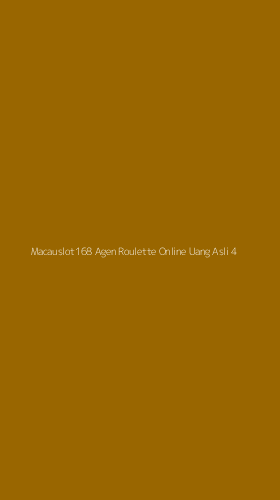 Tampilan Antarmuka Aplikasi Macauslot168 Agen Roulette Online Uang Asli - 4