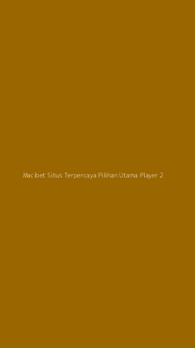Tampilan Antarmuka Aplikasi Macibet Situs Terpercaya Pilihan Utama Player - 2