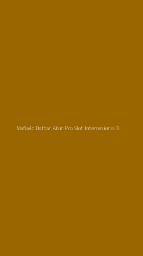 Tampilan Antarmuka Aplikasi Mafia4d Daftar Akun Pro Slot Internasional - 3