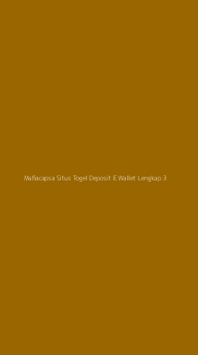 Tampilan Antarmuka Aplikasi Mafiacapsa Situs Togel Deposit E Wallet Lengkap - 3