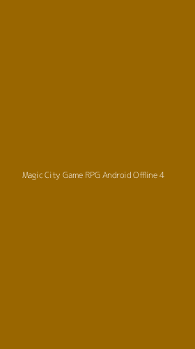 Tampilan Antarmuka Aplikasi Magic City Game Rpg Android Offline - 4