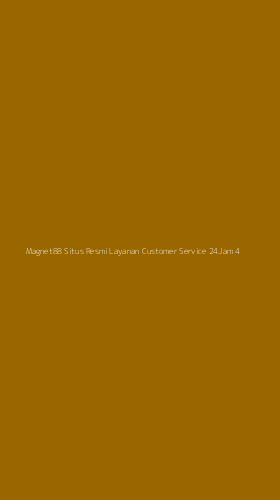 Tampilan Antarmuka Aplikasi Magnet88 Situs Resmi Layanan Customer Service 24jam - 4
