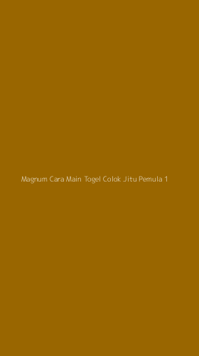 Tampilan Antarmuka Aplikasi Magnum Cara Main Togel Colok Jitu Pemula - 1