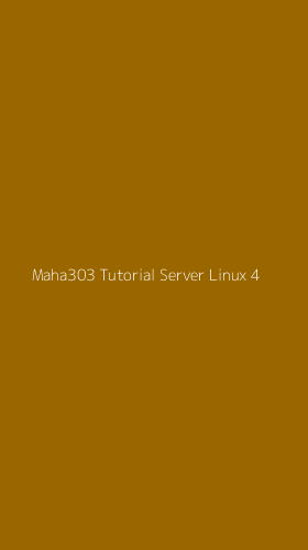 Tampilan Antarmuka Aplikasi Maha303 Tutorial Server Linux - 4