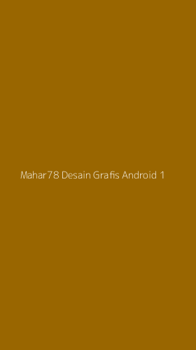 Tampilan Antarmuka Aplikasi Mahar78 Desain Grafis Android - 1