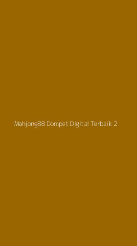 Tampilan Antarmuka Aplikasi Mahjong88 Dompet Digital Terbaik - 2