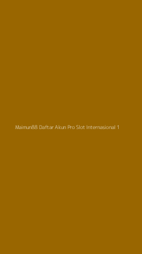 Tampilan Antarmuka Aplikasi Maimun88 Daftar Akun Pro Slot Internasional - 1