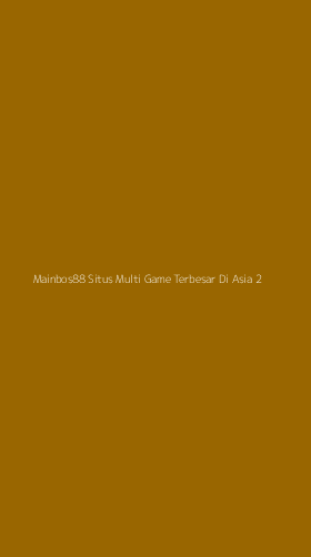 Tampilan Antarmuka Aplikasi Mainbos88 Situs Multi Game Terbesar Di Asia - 2