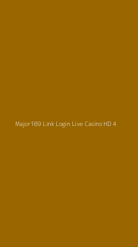 Tampilan Antarmuka Aplikasi Major189 Link Login Live Casino Hd - 4
