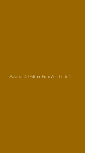 Tampilan Antarmuka Aplikasi Malaikat4d Editor Foto Aesthetic - 2
