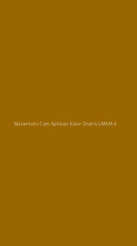 Tampilan Antarmuka Aplikasi Malamtoto Com Aplikasi Kasir Gratis Umkm - 4