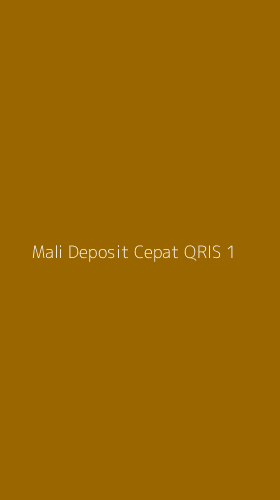 Tampilan Antarmuka Aplikasi Mali Deposit Cepat Qris - 1