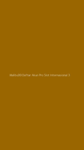 Tampilan Antarmuka Aplikasi Malibu99 Daftar Akun Pro Slot Internasional - 3