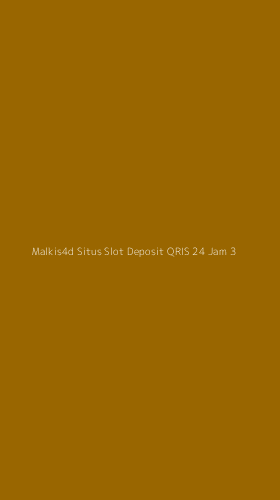 Tampilan Antarmuka Aplikasi Malkis4d Situs Slot Deposit Qris 24 Jam - 3