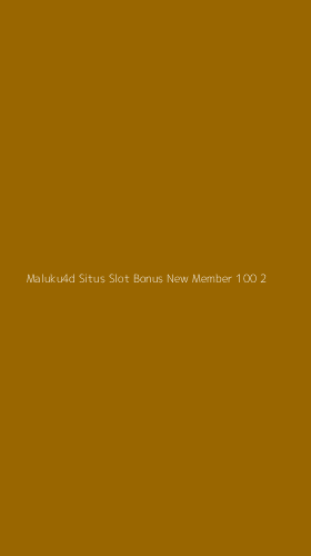 Tampilan Antarmuka Aplikasi Maluku4d Situs Slot Bonus New Member 100 - 2