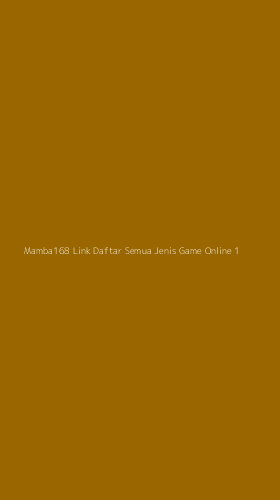 Tampilan Antarmuka Aplikasi Mamba168 Link Daftar Semua Jenis Game Online - 1