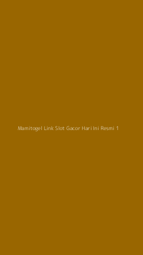 Tampilan Antarmuka Aplikasi Mamitogel Link Slot Gacor Hari Ini Resmi - 1