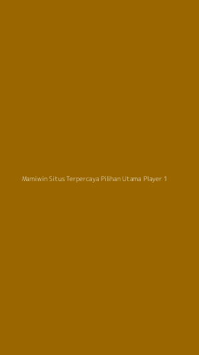 Tampilan Antarmuka Aplikasi Mamiwin Situs Terpercaya Pilihan Utama Player - 1