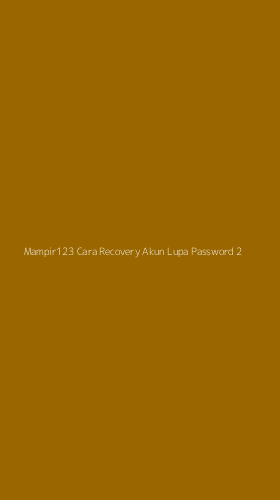 Tampilan Antarmuka Aplikasi Mampir123 Cara Recovery Akun Lupa Password - 2