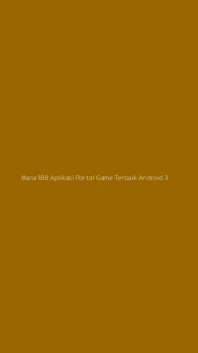 Tampilan Antarmuka Aplikasi Mana188 Aplikasi Portal Game Terbaik Android - 3