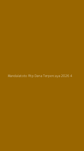 Tampilan Antarmuka Aplikasi Mandalatoto Rtp Dana Terpercaya 2026 - 4