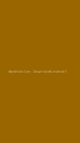 Tampilan Antarmuka Aplikasi Manditoto Com - Desain Grafis Android - 1