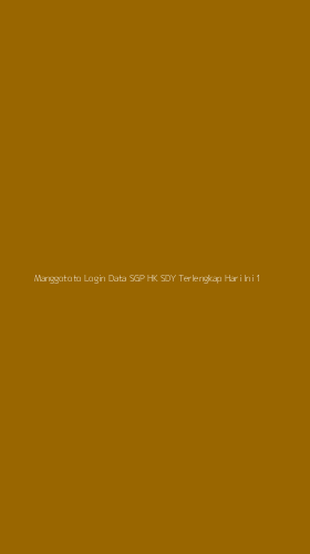 Tampilan Antarmuka Aplikasi Manggototo Login Data Sgp Hk Sdy Terlengkap Hari Ini - 1