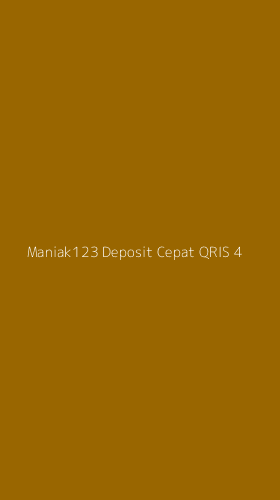 Tampilan Antarmuka Aplikasi Maniak123 Deposit Cepat Qris - 4