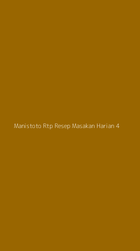Tampilan Antarmuka Aplikasi Manistoto Rtp Resep Masakan Harian - 4