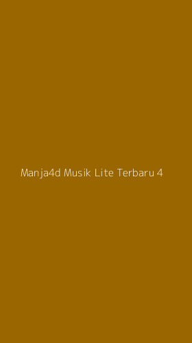 Tampilan Antarmuka Aplikasi Manja4d Musik Lite Terbaru - 4