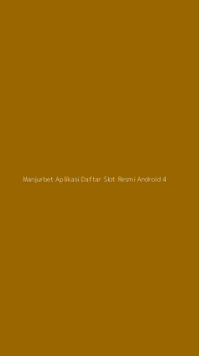 Tampilan Antarmuka Aplikasi Manjurbet Aplikasi Daftar Slot Resmi Android - 4