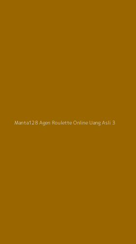 Tampilan Antarmuka Aplikasi Manta128 Agen Roulette Online Uang Asli - 3