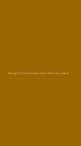 Tampilan Antarmuka Aplikasi Mantap21 Portal Informasi Game Online Terupdate - 4