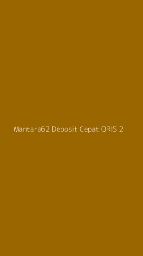 Tampilan Antarmuka Aplikasi Mantara62 Deposit Cepat Qris - 2