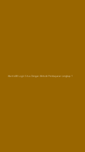 Tampilan Antarmuka Aplikasi Mantis88 Login Situs Dengan Metode Pembayaran Lengkap - 1
