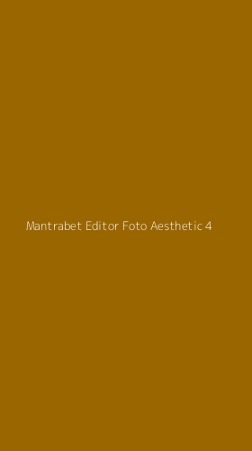 Tampilan Antarmuka Aplikasi Mantrabet Editor Foto Aesthetic - 4