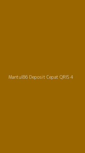 Tampilan Antarmuka Aplikasi Mantul86 Deposit Cepat Qris - 4